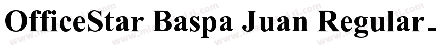 OfficeStar Baspa Juan Regular字体转换